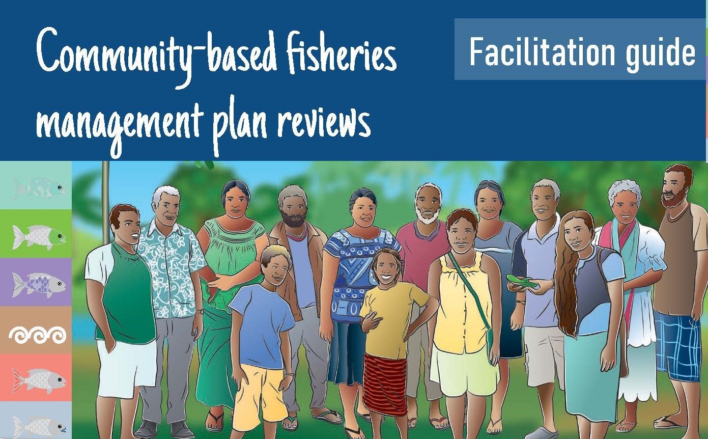 Community-based Fisheries Management Plan Reviews Facilitation Guide 
